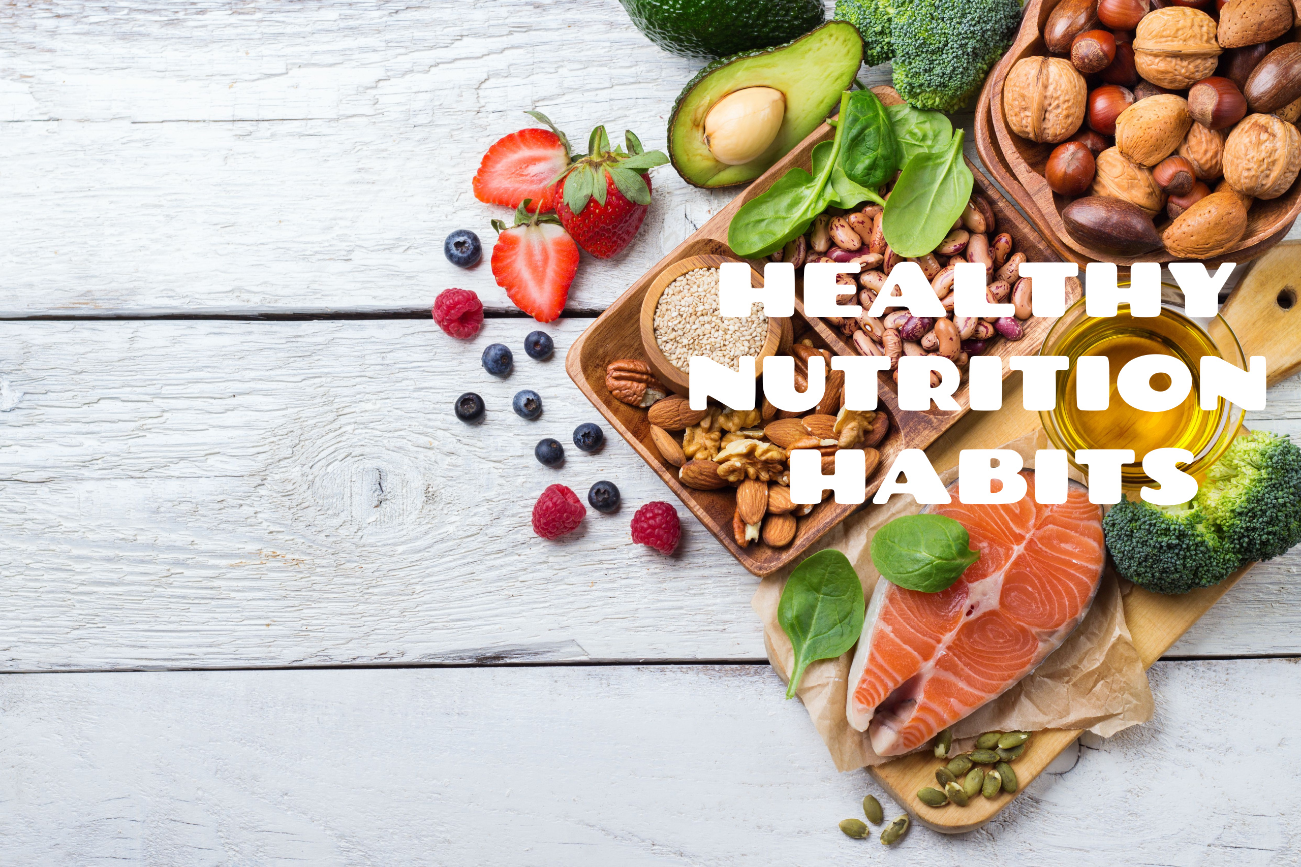 Healthy Nutrition Habits